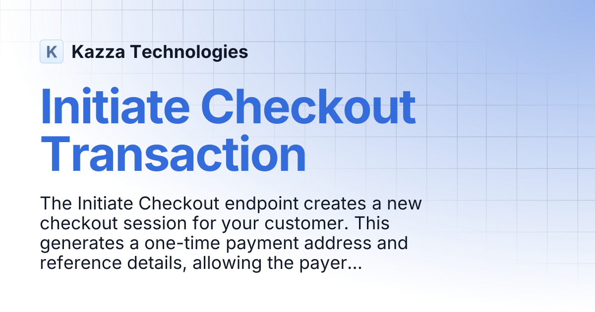 Initiate Checkout Transaction | Kazza Technologies